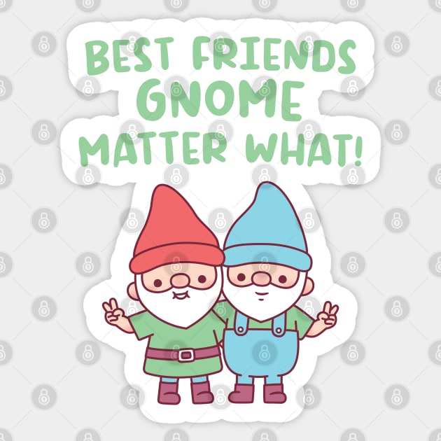 Cute Gnomes, Best Friends Gnome Matter What Sticker by rustydoodle